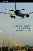 La Burgesia Emprenedora (Mirada (Lit)) (en Catalán)
