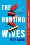 The Hunting Wives (en Inglés)