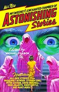 Mcsweeney's Enchanted Chamber of Astonishing Stories (en Inglés)