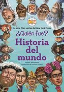 Quién Fue?  Historia del Mundo