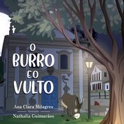 O Burro E O Vulto (in Portuguese)