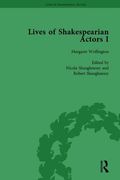 Lives of Shakespearian Actors, Part I, Volume 3: David Garrick, Charles Macklin and Margaret Woffington by Their Contemporaries (en Inglés)