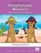 Project m2 Level 2 Unit 2 - Using Everyday Measures: Measuring With the Meerkats Mathematician's Journal (Student) (en Inglés)