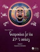 Composition for the 21st 1/2 Century, Vol 2: Characters in Animation (en Inglés)