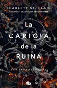 La Caricia de la Ruina (Hades y Persefone  3)