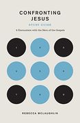 Confronting Jesus Study Guide: 9 Encounters With the Hero of the Gospels (The Gospel Coalition) (en Inglés)