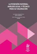 La posesión material: análisis legal y técnico para su valoración