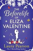 The Beforelife of Eliza Valentine (en Inglés)