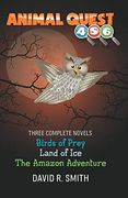 Animal Quest: Three Book Compilation 2 (Animal Quest Compilation) (en Inglés)