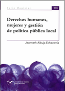 Derechos humanos, mujeres y gestión de política pública local