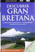 (2012).descubrir gran bretaña.(25 rutas coche).(g.visuales)