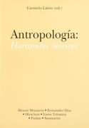 Antropologia: horizontes teoricos (in Spanish)