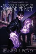 The Secret History of Victor Prince (en Inglés)