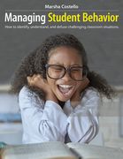 Managing Student Behavior: How to Identify, Understand, and Defuse Challenging Classroom Situations (en Inglés)