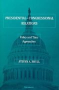presidential-congressional relations: policy and time approaches (en Inglés)
