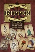 Art of Kipper Reading: Decoding Powerful Messages (en Inglés)