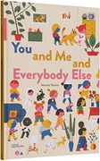 You and me and Everybody Else (en Inglés)