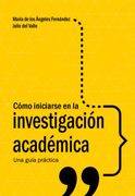 Cómo Iniciarse en la Investigación Académica