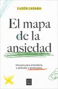 El Mapa de la Ansiedad - Ruben Casado - Ediciones B
