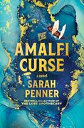 The Amalfi Curse: A Bewitching Tale of Sunken Treasure , Forbidden Love , and Ancient Magic on the Amalfi Coast