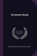 The Border Hearth (en Inglés)