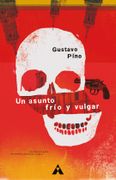Un asunto frío y vulgar
