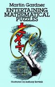 Entertaining Mathematical Puzzles (en Inglés)