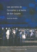 Los Secretos de Cervantes y el Exilio de don Quijote