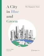 A City in Blue and Green: The Singapore Story