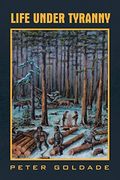 Life Under Tyranny (en Inglés)