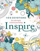 Inspire: Faith, Hope & Love: 100 Devotions for Coloring and Creative Journaling (en Inglés)