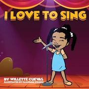 I love to Sing (en Inglés)