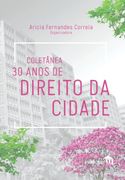 Coletânea 30 Anos de Direito da Cidade (in Portuguese)