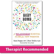 Baby Bomb: A Relationship Survival Guide for new Parents 