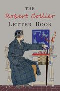 The Robert Collier Letter Book: Fifth Edition (en Inglés)