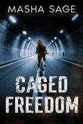 Caged Freedom (en Anglais)