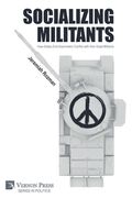 Socializing Militants: How States End Asymmetric Conflict with Non-State Militants (en Inglés)