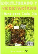 Equilibrado y Vegetariano: Un Menú Para Cada día