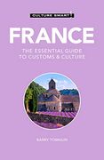 France - Culture Smart! The Essential Guide to Customs & Culture (en Inglés)