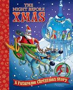 The Night Before Xmas: A Futurama Christmas Story 