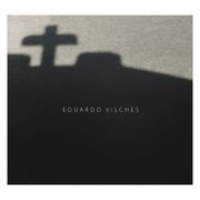 EDUARDO VILCHES. Fotografías
