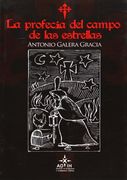 Profecia del campo de las estrellas,La (4ª ed.)