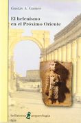 El Helenismo en el Proximo Oriente