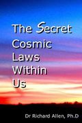 The Secret Cosmic Laws Within Us