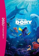 Le Monde de Dory - le Roman du Film