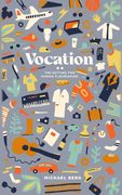 Vocation: The Setting for Human Flourishing (en Inglés)