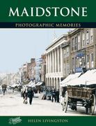 Maidstone (Photographic Memories)