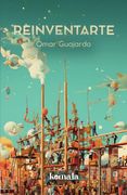 Reinventarte. La unión del artista y su obra en un contexto inesperado (in Spanish)