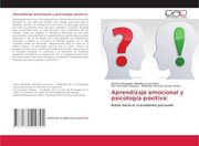 Aprendizaje Emocional y Psicología Positiva