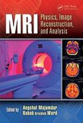 MRI: Physics, Image Reconstruction, and Analysis (en Inglés)